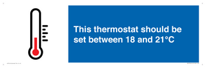 This thermostat should be set between 18 and 21°C